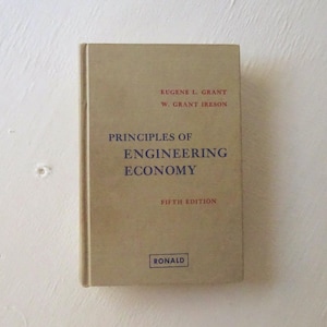 vintage textbook, Principles of Engineering Economy, Eugene Grant and Grant Ireson, 1970, free shipping,from Diz Has Neat Stuff