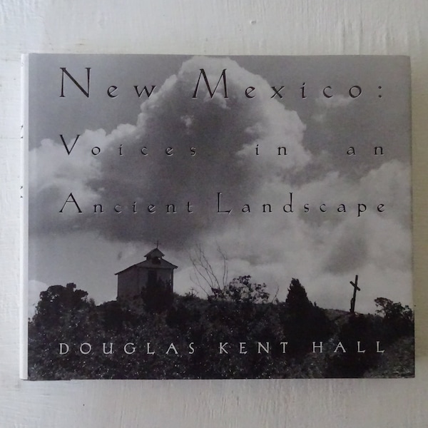 vintage book, New Mexico Voices in an Ancient Landscape, Douglas, Kent Hall, first edition, 1995, free shipping from Diz Has Neat Stuff