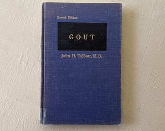 vintage medical book, Gout, John H. Talbott, 1964, second edition, Grune & Stratton, illustrated, free shipping, from Diz Has Neat St