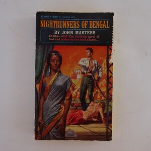 Vintage Paperback Book: Nightrunners of Bengal by John Masters, 1962