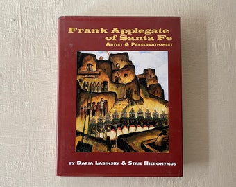 Vintage Art Book: Frank Applegate of Santa Fe, Signed
