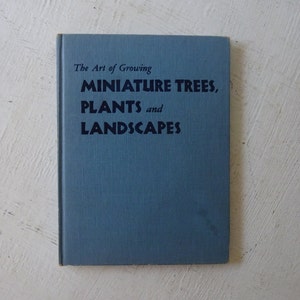 Vintage Bonsai Book: Miniature Trees, Plants, Landscapes - 1958 - Etsy