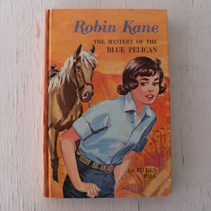 vintage children&#39;s book, Robin Kane, The Mystery of the Blue Pelican, Eileen Hill, 1956, young adult, free shipping, from Diz Has Neat Stuff