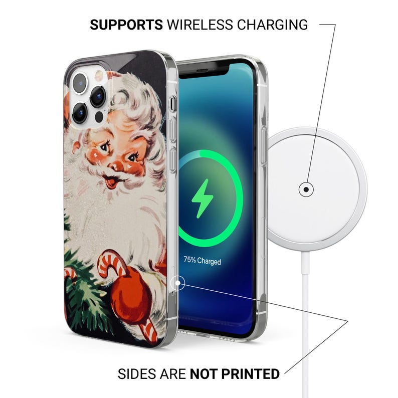 May include: A clear phone case featuring a vintage Santa Claus illustration with a candy cane, displayed on a smartphone showing a 75% charged battery icon. The text SUPPORTS WIRELESS CHARGING and SIDES ARE NOT PRINTED is visible.