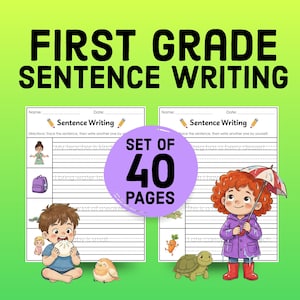 May include: A set of 40 pages of first grade sentence writing worksheets. Each page features a header with name and date lines, the title Sentence Writing, and instructions. The worksheets include lined paper, cartoon illustrations, and text.