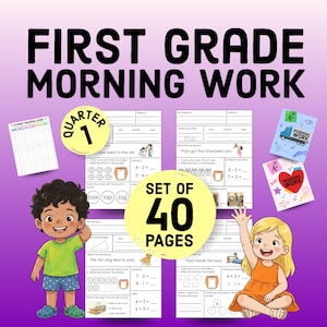 May include: A set of 40 pages of first grade morning work worksheets featuring maths and reading exercises. The pages include illustrations of children, animals, and objects, with text prompts for tracing, counting, and basic addition and subtraction.