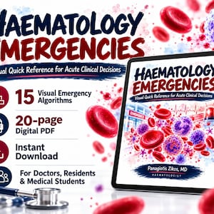 May include: A digital guide titled Haematology Emergencies: Visual Quick Reference for Acute Clinical Decisions, featuring 15 algorithms and a 20-page PDF. The cover displays red blood cells, a hospital emergency sign, and a siren, authored by Panagiotis Zikos, MD.