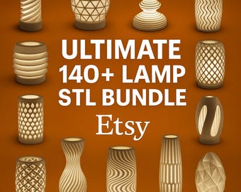 140+ Lamp STL Bundle | Modern 3D Printable Lamp Designs (Digital Download)