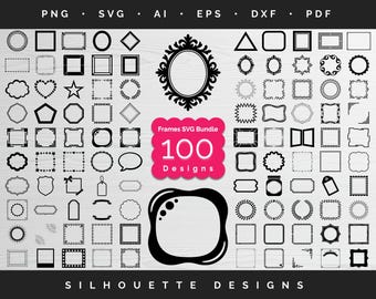100 Frames SVG Bundle, Classic Frames SVG, Vintage Frames, Label Frame PNG, Decorative Frames, Cricut Silhouette Files, Digital download