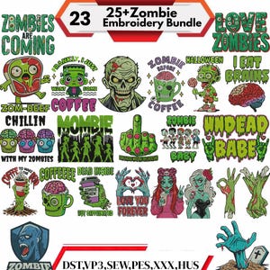 May include: A collection of 25+ zombie-themed embroidery designs. The designs include various zombie illustrations, phrases like "Zombies are Coming," and "I Eat Brains," and other Halloween-related graphics. The designs are available in DST, VP3, SEW, PES, XXX, and HUS formats.