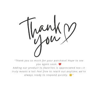 K&ouml;nnte beinhalten: Wei&szlig;er Hintergrund mit den handschriftlichen Worten "Thank you" in Schwarz, begleitet von einem Herzsymbol. Darunter eine Dankesbotschaft f&uuml;r den Kauf und eine Einladung, das Produkt zu favorisieren.