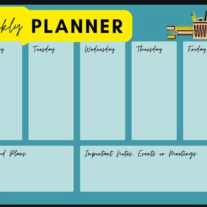 Puede incluir: Un planificador semanal con fondo verde azulado y borde negro. El título "Weekly PLANNER" es amarillo. Se enumeran los días de la semana, junto con secciones para planes de fin de semana y notas importantes.