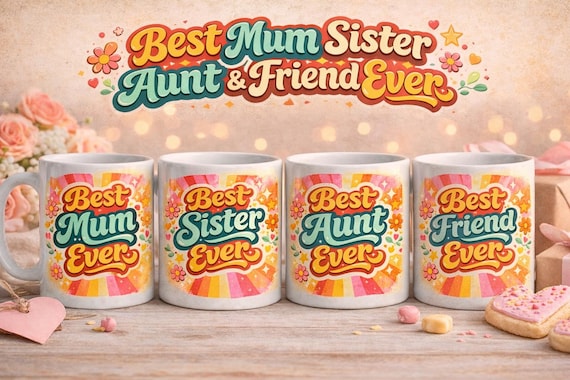 Best Mum Ever Mug Retro Pop Fun Design Best Sister, Best Aunt, Best Friend
