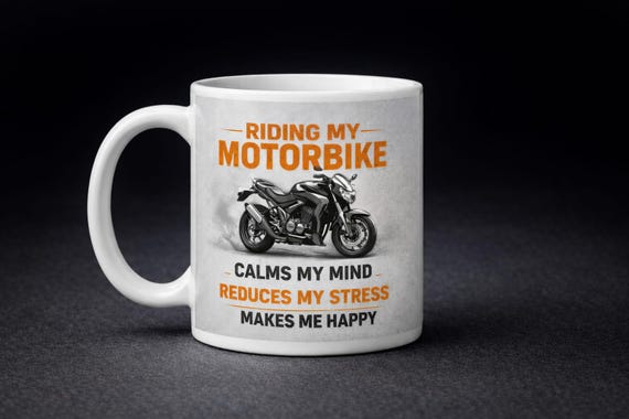 Riding My Motorbike Mug – Biker Quote Design