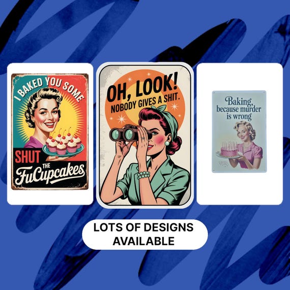 Funny Retro A4 Signs Gift For Her - Mum, Aunt, Sister, Friend, Colleague