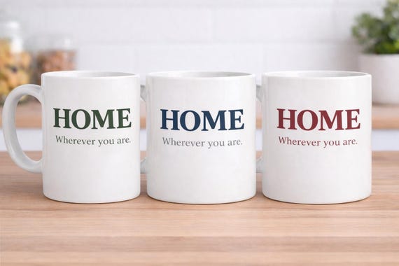 HOME – Wherever You Are Mug. Sentimental gift for family members.