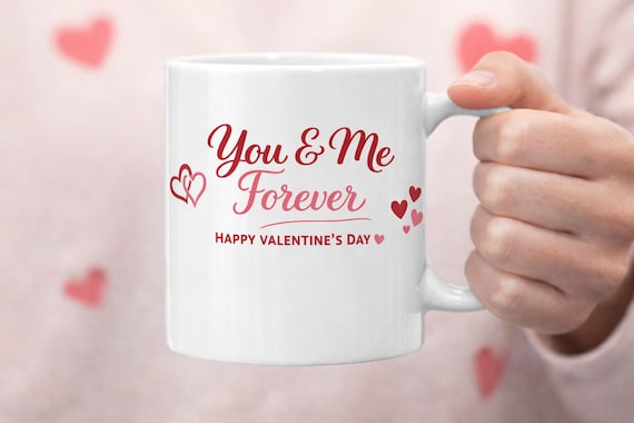 You & Me Forever Valentine’s Day Mug – Romantic Love Coffee Cup – Cute Couples Gift Anniversary Gift – Husband Wife Present – Cute Heart Mug