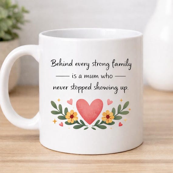 Behind Every Strong Family Mum Mug Gift, Mothers Day
