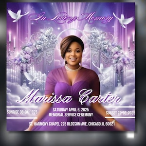 May include: A memorial announcement in shades of purple, featuring the text "In Loving Memory" and the name "Marissa Carter." The design includes doves, floral elements, and details about the memorial service, including the date and location.