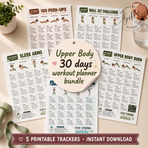May include: A bundle of five printable 30-day workout challenge trackers featuring exercises for push-ups, wall sits, sleek arms, upper body burn, and lower body. Each sheet includes daily task checklists, illustrated exercise guides, and motivational text.
