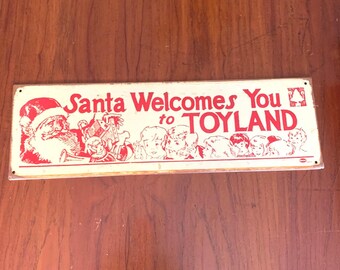 Vintage Santa Welcomes You to Toyland Metal Sign