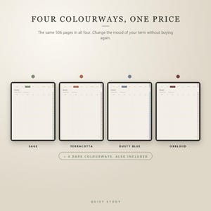 May include: Four digital planners with 506 pages each, displayed in sage, terracotta, dusty blue, and oxblood colorways. The text reads: FOUR COLOURWAYS, ONE PRICE. The same 506 pages in all four. Change the mood of your term without buying again. + 4 DARK COLOURWAYS, ALSO INCLUDED. QUIET STUDY.