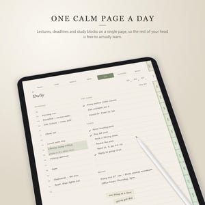 May include: A digital daily planner displayed on a tablet screen with a white stylus. The interface features sections for a schedule, top three tasks, a to-do list, and notes. Text includes "ONE CALM PAGE A DAY" and "Daily" with various handwritten entries.