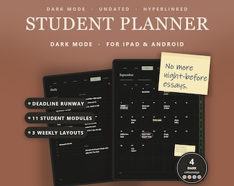 May include: A digital student planner in dark mode with hyperlinked pages for iPad and Android. The interface displays a daily schedule and a September calendar. Text includes "STUDENT PLANNER", "DEADLINE RUNWAY", "11 STUDENT MODULES", "3 WEEKLY LAYOUTS", and "No more night-before essays."