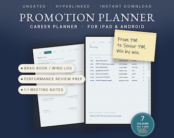 May include: A digital promotion planner for iPad and Android featuring undated, hyperlinked pages. The layout includes sections for a wins log, performance review prep, and 1:1 meeting notes. A yellow sticky note reads: From PM to Senior PM. Win by win.