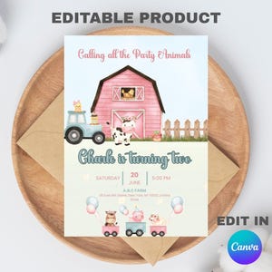 May include: A farm-themed birthday invitation with a pink barn, tractor, and animal illustrations. The text reads "Calling all the Party Animals" and "Charle is turning two." Includes event details and the option to edit in Canva.