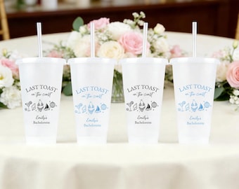 Last Toast on the Coast Bachelorette Cold Cup with Straw, Bridesmaid Proposal Gift, Bach Party Cold Cups, Bachelorette Party Cup, jga becher