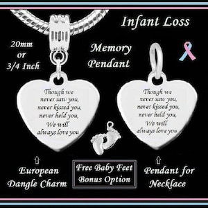 Though we never saw you . . . Infant Loss ~ Pregnancy Miscarriage ~ Stainless Steel HEART Pendant ~ Dangle Charm Lobster Clasp or Jump Ring
