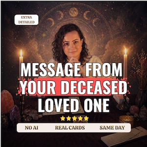 May include: An image featuring a woman with curly hair, centered in front of a mystical background with crescent moons. The text reads "MESSAGE FROM YOUR DECEASED LOVED ONE" with additional text below stating "NO AI", "REAL CARDS", and "SAME DAY".