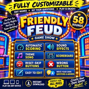 May include: A digital game show template titled Friendly Feud with 58 rounds. The interface features blue panels with yellow text listing features like automatic scoring, sound effects, theme song, scoreboard, reset-skip buttons, and custom Q&A.