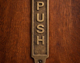 Handmade Brass -  PUSH Door Sign - Vintage Style Plate -  Antique Finish Engraved Door Marker