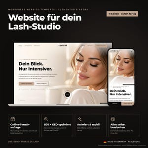 Puede incluir: Una plantilla de sitio web de WordPress para un estudio de pesta&ntilde;as con Elementor y Astra. El dise&ntilde;o muestra una interfaz de escritorio y m&oacute;vil con el texto "Website f&uuml;r dein Lash-Studio" y "Dein Blick. Nur intensiver." sobre un fondo oscuro.