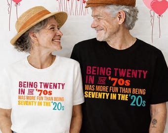 Shirt Being Twenty in the 70s – grappig retro T-shirt