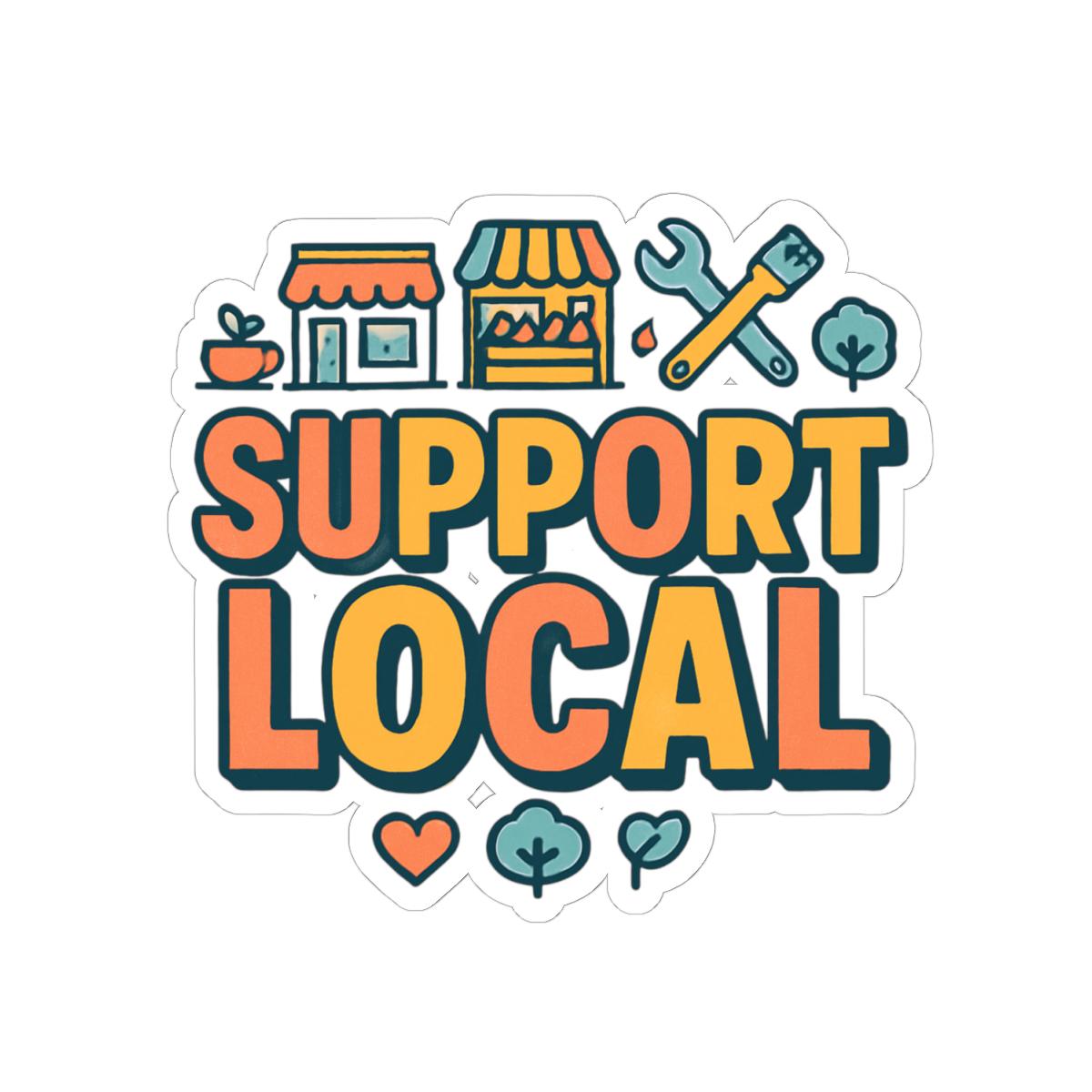 Support Local Sticker | Small Business Decal, Laptop Sticker, Colorful ...