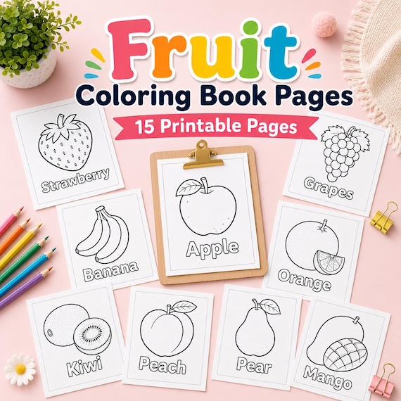 Fruit Coloring Pages for Kids | Printable Preschool Activity Sheets | Fun Learning Coloring Book