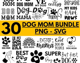 Dog Mom Bundle SVG PNG, Proud Dog Mom Shirt Designs, Dog Paw Quotes Pack, Cool Mom Dog Lover Text Set