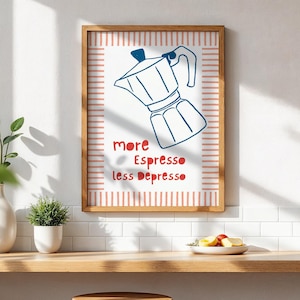 Funny Kitchen Wall Art Printable, Espresso Poster, Coffee Quote Print, Kitchen Decor, More Espresso Less Depresso, Instant Download