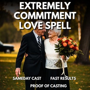 Incantesimo d'amore per l'impegno, rituale di lealtà e devozione, magia per vincolare la relazione, per farli impegnare, esecuzione in giornata