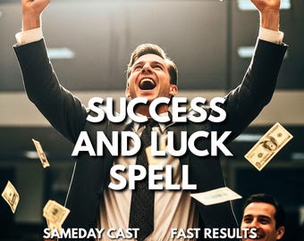 Sort de réussite et de chance, rituel d'attraction de la fortune, magie de la prospérité, sort de chance extrême, manifestation de la bonne fortune