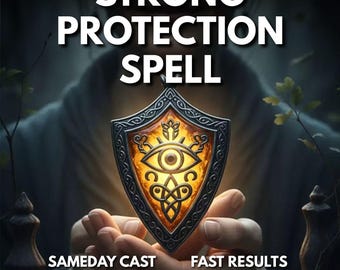 Sort de protection puissante, Rituel de protection spirituelle, Sort de bouclier d'énergie, Suppression de l'énergie négative, Incantation le jour même