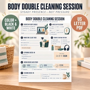以下が含まれることがあります： Body Double Cleaning Sessionというタイトルの白いUSレターサイズPDFドキュメント。タスク整理のための7つの番号付きステップが記載されています。チェックボックス、記入欄、ノートパソコン、タイマー、掃除用具、ヘッドフォンのイラストが含まれています。
