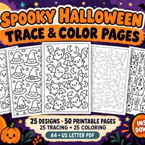 May include: A digital collection of Spooky Halloween Trace & Color Pages featuring 25 designs and 50 printable pages in A4 and US Letter PDF formats. The sheets include black and white line art of ghosts, pumpkins, witch hats, bats, and haunted houses.