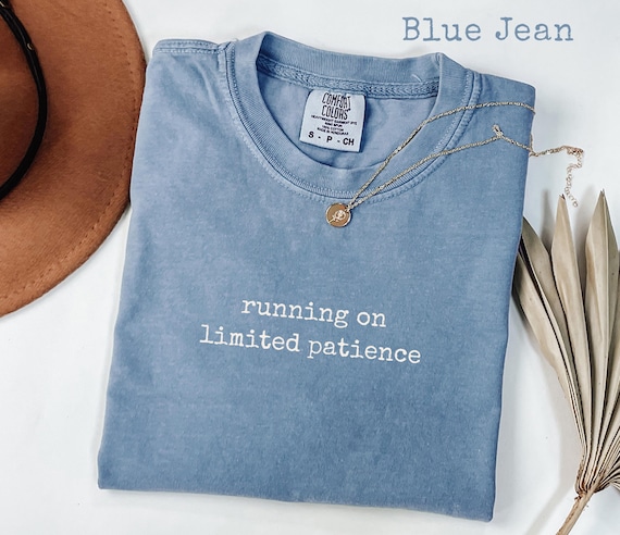 Running on Limited Patience Shirt, Relatable Work Humor Tee, Dry Sarcastic Quote Gift, Comfort Colors