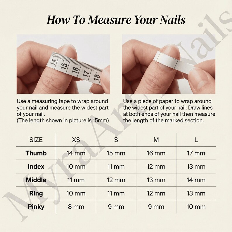 May include: Image showing instructions on how to measure nails for sizing. Includes a measuring tape and paper method. A size chart is included with measurements in millimeters for thumb, index, middle, ring, and pinky fingers.