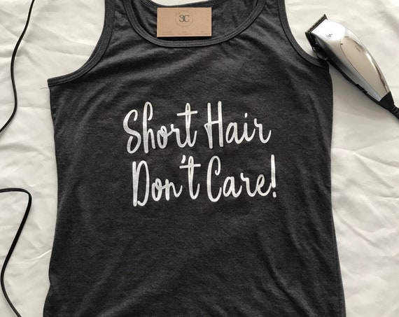 Short Hair Dont Care Tank Top