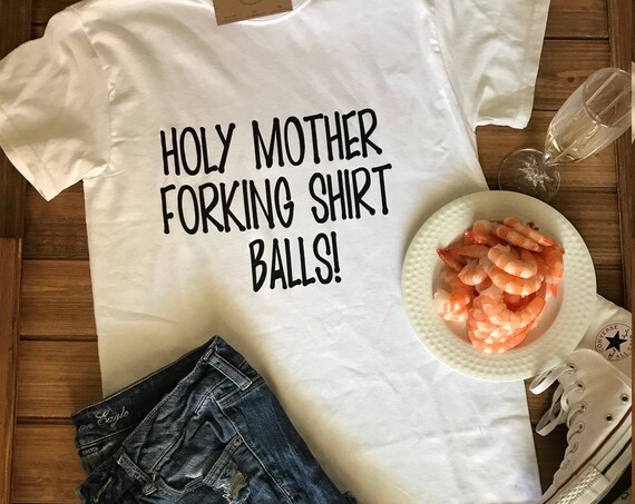 CLEARANCE! Holy Mother Forking Shirt Balls Tee